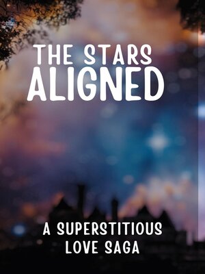 cover image of The Stars Aligned